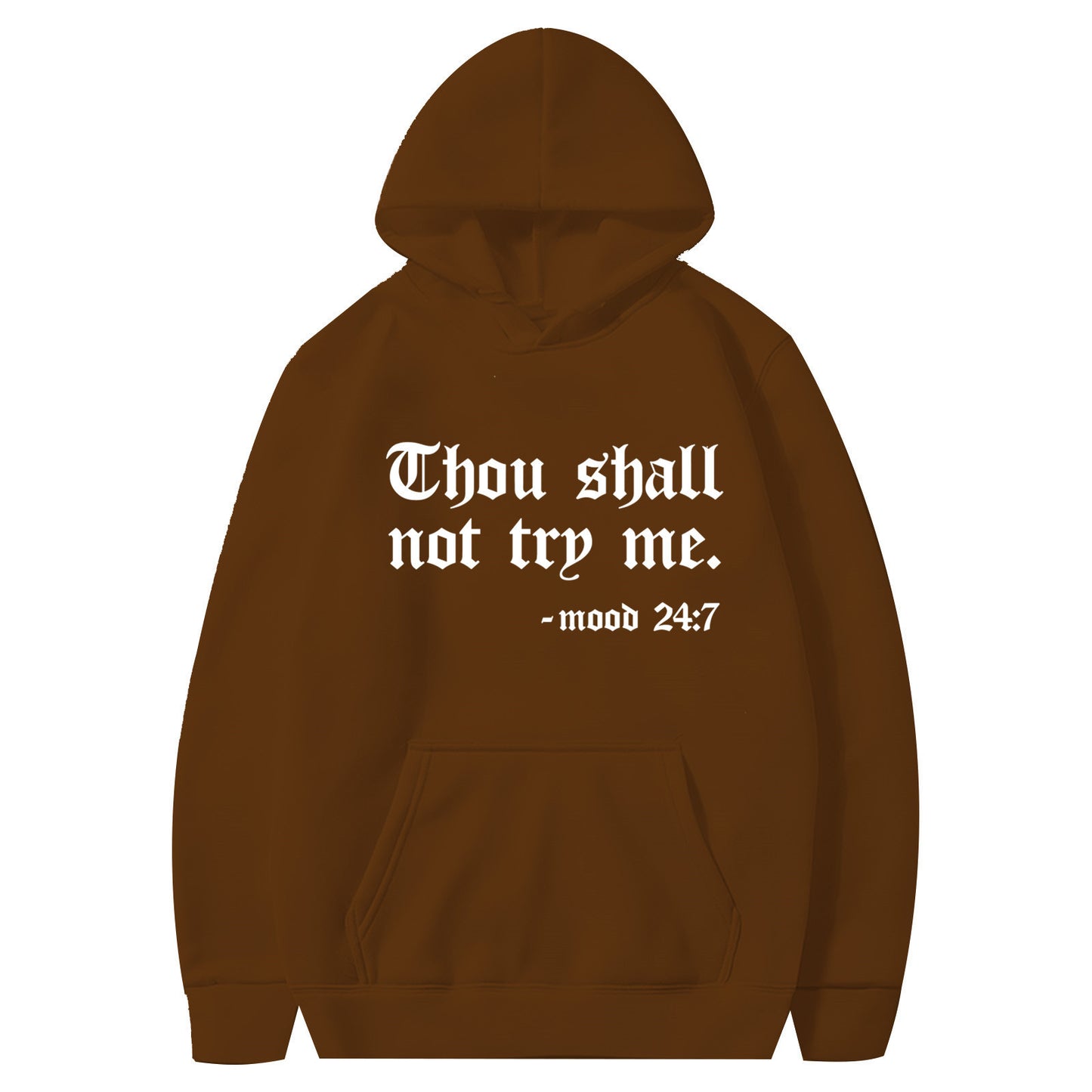 Thou Shall Not Try Me Hooded Sweater
