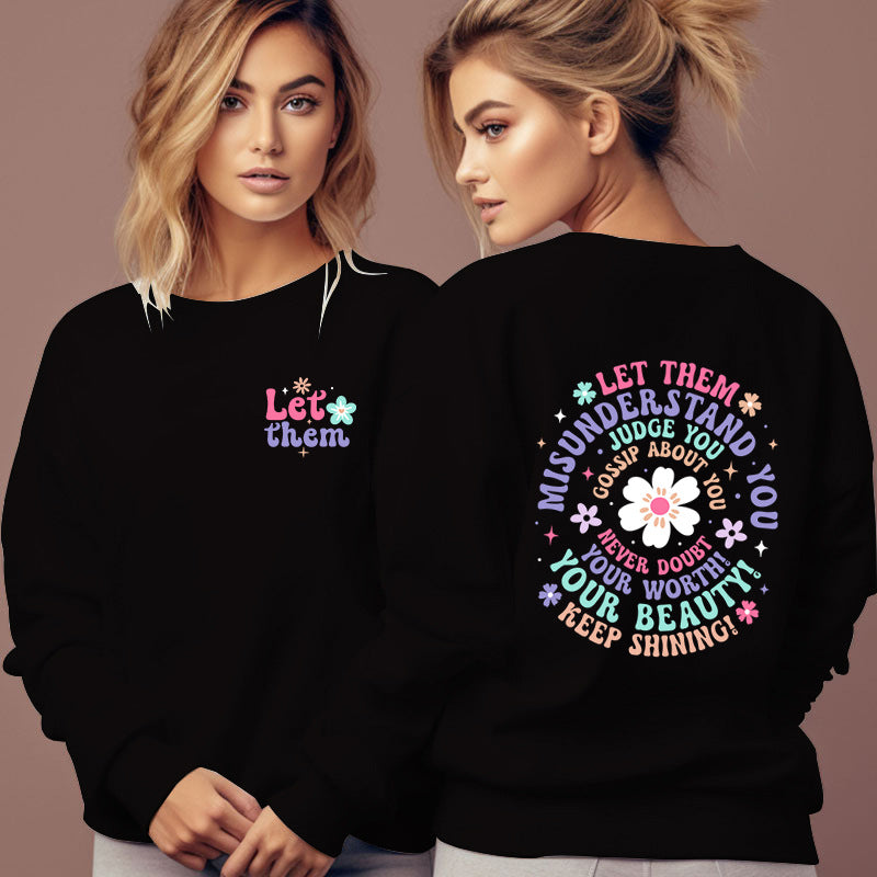 Misunderstand You Sweatshirt