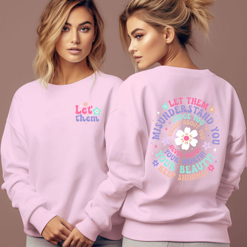 Misunderstand You Sweatshirt