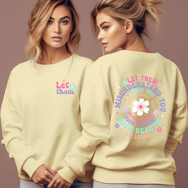 Misunderstand You Sweatshirt
