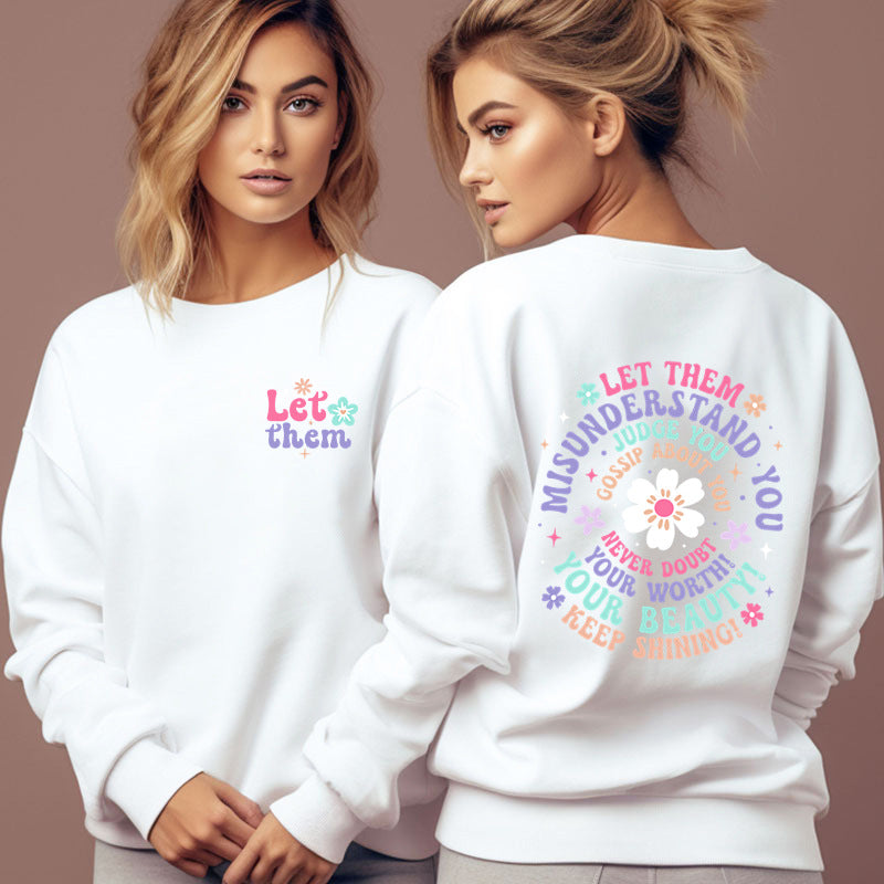 Misunderstand You Sweatshirt
