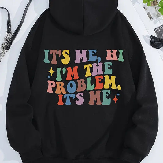 Its Me Hoodie Casual